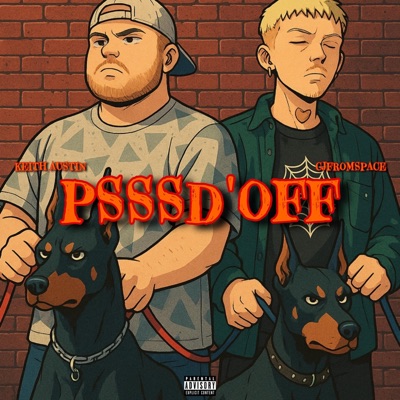 Psssd'Off (feat. Cjfromspace) - Single