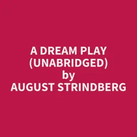 A Dream Play (Unabridged)