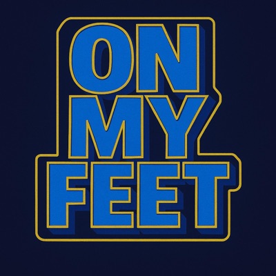 On My Feet (feat. Presence Known) - Single