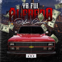 Yo Fui Alfredo - Single - Dylan Coronel