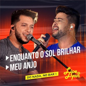 Enquanto o Sol Brilhar / Meu Anjo (Do Nada, No Bar 1, Ao Vivo)