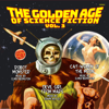 The Golden Age of Science Fiction, Vol. 3 - Elmer Bernstein & Edwin Astley