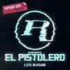 Los Rugar - El Pistolero Huapango