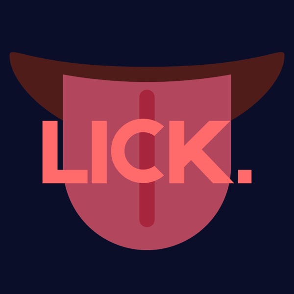 LICK. (All Versions)