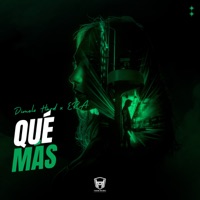 QUÉ MÁS - Single - Dímelo Hard & ERA