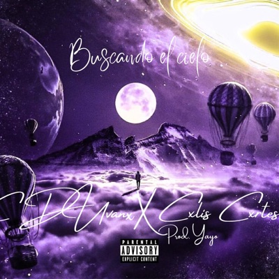 Buscando El Cielo (feat. Cxlis Cxrtes) - Single