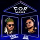 For Mama feat Licious Crackitt Single