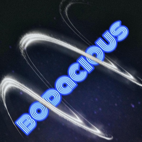 bodacious