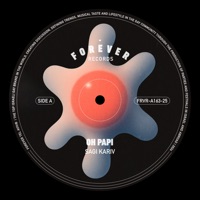 Oh Papi - Single - Sagi Kariv & Forever Tel Aviv