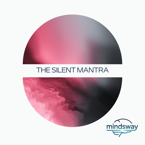 The Silent Mantra