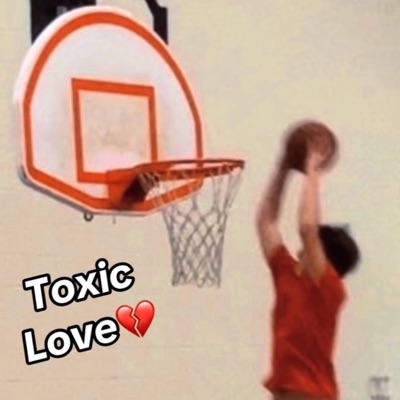 Toxic Love - Single