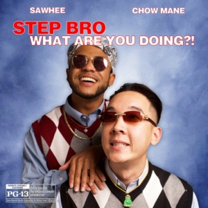 Stepbro What Are You Doing? (Deluxe)