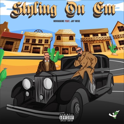 Styling On Em (feat. Jay Wise) - Single