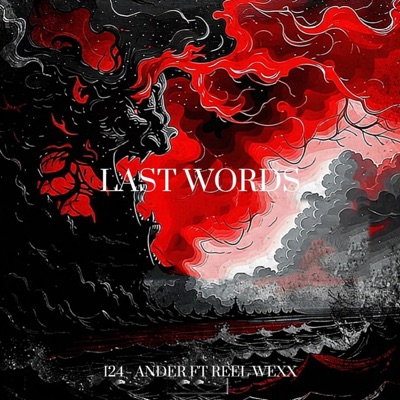 Last Wolrd (feat. Reel Wexx) - Single