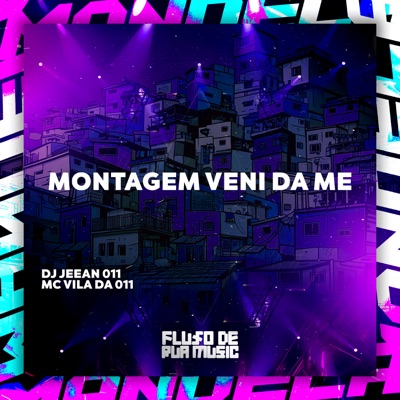 Montagem Veni da Me - Single