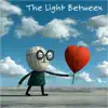 The Light Between