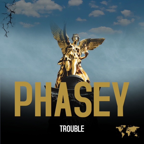 Phasey Trouble - Single