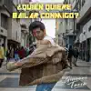 ¿Quién quiere bailar conmigo?
