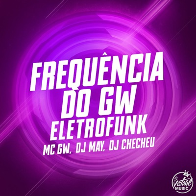 Frequência do Gw (Eletrofunk) - Single