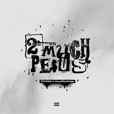 2 MUCH PESOS - EP
