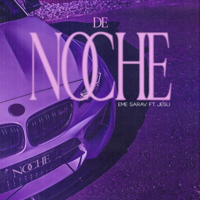 De Noche (feat. Jesu) - Single
