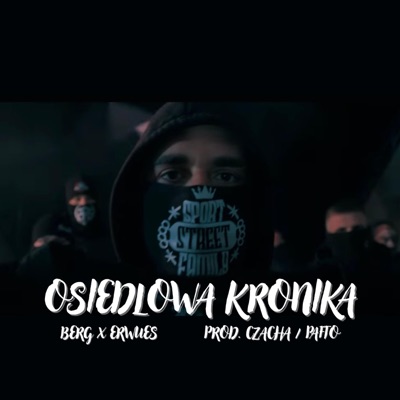 Osiedlowa Kronika (feat. Erwues) - Single