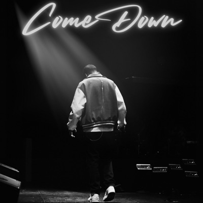 Come Down - Single
