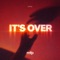It's Over - ATale lyrics
