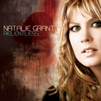 Relentless - Natalie Grant