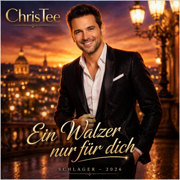 Ein Walzer nur für dich - ChrisTee
