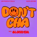 Don't Cha