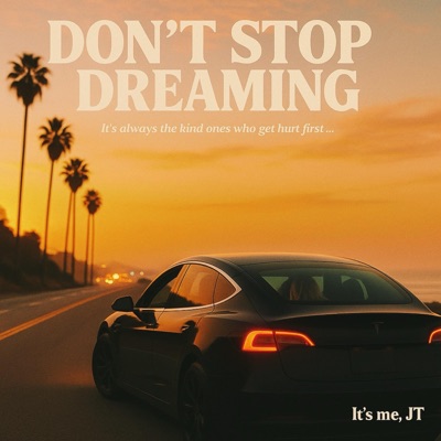 Don't Stop Dreamin' - Single