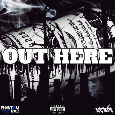 OUT HERE - Single