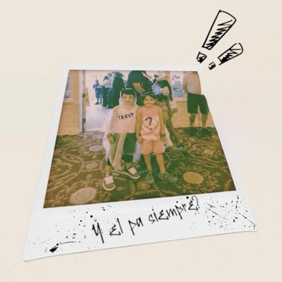 Y el pa' siempre? (feat. C-Jay Prod & prod.ROD) - Single