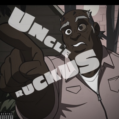 Uncle Ruckus - Single