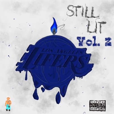 Still Lit, Vol. 2 - EP