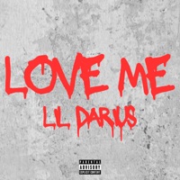Love Me - Single - Lil Darius