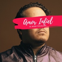 Amor Infiel - Single - El Wero Magallon