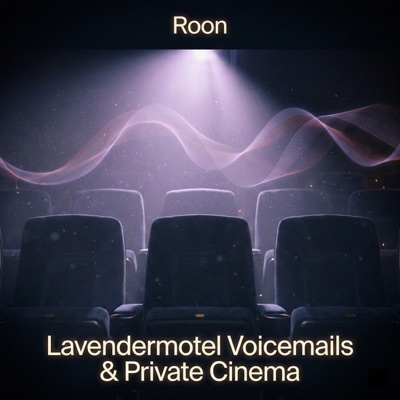 Lavendermotel Voicemails & Private Cinema - EP
