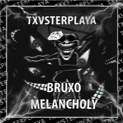 BRUXO MELANCHOLY - EP
