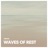 Waves Of Rest