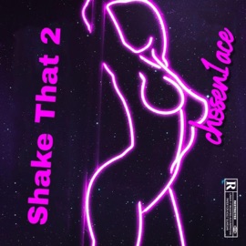Shake That 2 Chosen1 Acee