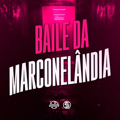 Baile da Marconelândia - Single