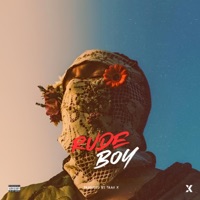 Rude Boy (feat. Decko Beats, Rightman Cuz & Chess 404Br33d) - Single - Trav X
