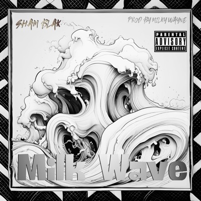 Milk Wave (feat. Milky Wayne) - Single