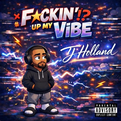 Fxkin Up My Vibe - Single