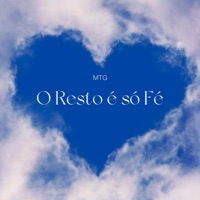 MTG - O resto é Só fé - Single - Dj Chaves