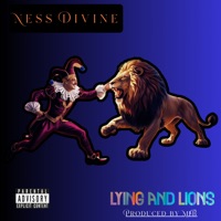 Lying & Lions - Single - Ness Divine