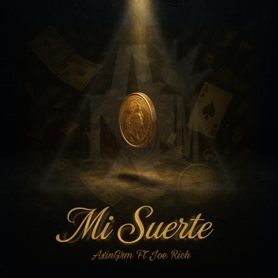 Mi Suerte (feat. Joe Rich) - Single