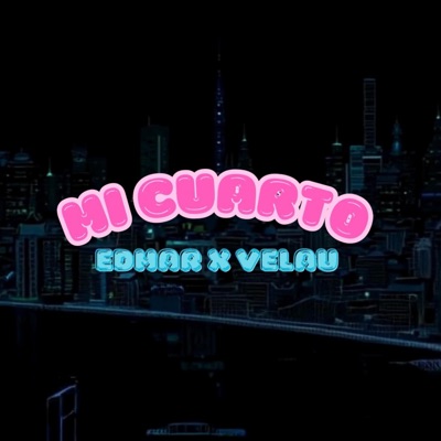 Mi cuarto (feat. Velau) - Single